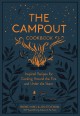 Go to record The campout cookbook : inspired recipes for cooking around...