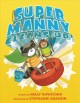 Go to record Super Manny cleans up!