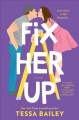 Go to record Fix her up : a novel