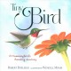 Go to record Tiny Bird : a hummingbird's amazing journey