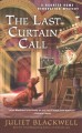 Go to record The last curtain call : A haunted home renovation mystery