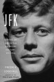Go to record JFK : coming of age in the American century, 1917-1956