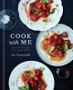 Go to record Cook with me : 150 recipes for the home cook