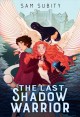 Go to record The last shadow warrior