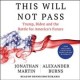 Go to record This will not pass : Trump, Biden and the battle for Ameri...