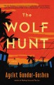 Go to record The wolf hunt : a novel