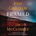 Go to record Framed : astonishing true stories of wrongful convictions
