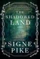 Go to record The shadowed land : a novel