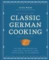Go to record Classic German cooking : the very best recipes for traditi...