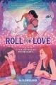 Go to record Roll for love