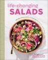 Go to record Life-changing salads : 100 plant-based salads and dressing...