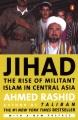 Go to record Jihad : the rise of militant Islam in Central Asia