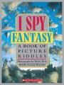 Go to record I spy fantasy : a book of picture riddles