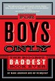 Go to record For boys only : the biggest, baddest book ever